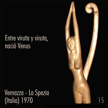 Entre viruta y viruta, nació Venus